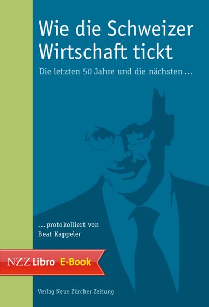 Produktbild: Wie die Schweizer Wirtschaft tickt