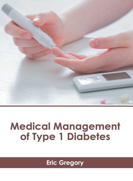 Produktbild: Medical Management of Type 1 Diabetes