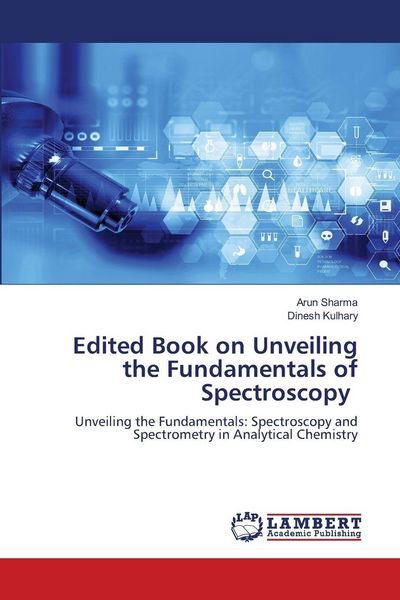 Produktbild: Edited Book on Unveiling the Fundamentals of Spectroscopy