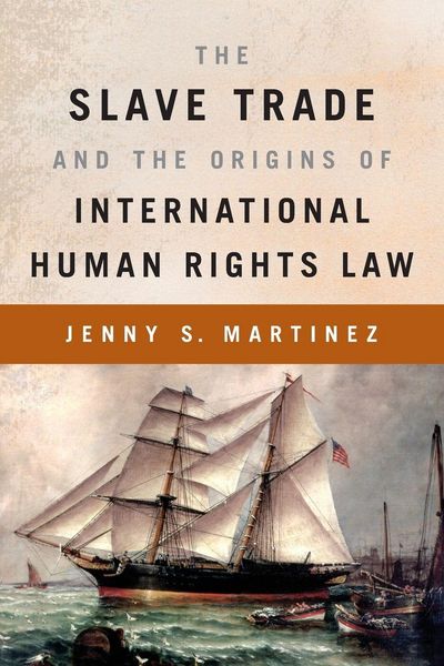 Produktbild: The Slave Trade and the Origins of International Human Rights Law