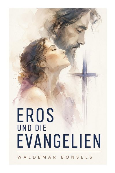 Produktbild: Eros und die Evangelien