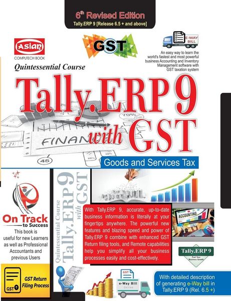 Produktbild: Tally.Erp9 For G.S.T. Quintessential Course 6th Ed. Ver. 6.5)