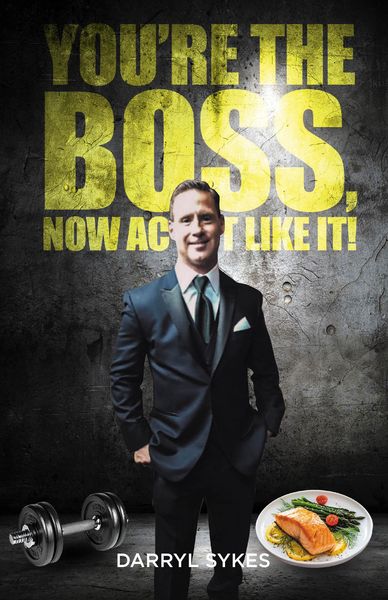 Produktbild: Youre The Boss, Now Act Like It!
