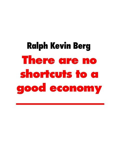 Produktbild: There are no shortcuts to a good economy