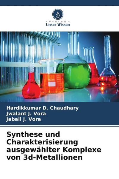 Produktbild: Synthese und Charakterisierung ausgew&auml;hlter Komplexe von 3d-Metallionen