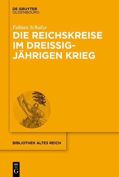 Produktbild: Die Reichskreise im Drei&szlig;igj&auml;hrigen Krieg