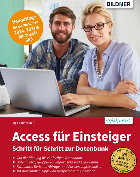 Produktbild: Access f&uuml;r Einsteiger - Neuauflage f&uuml;r die Versionen 2024, 2021 & Microsoft 365