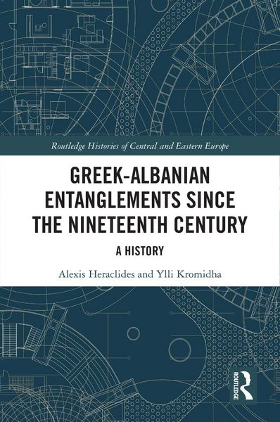 Produktbild: Greek-Albanian Entanglements since the Nineteenth Century