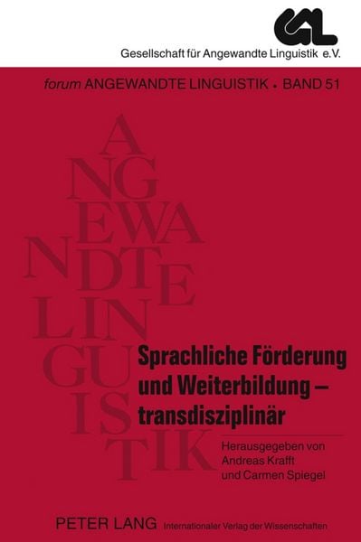 Sprachliche Förderung und Weiterbildung – transdisziplinär, Taschenbuch von , Peter Lang GmbH, Internationaler Verlag der Wissenschaften,