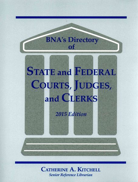 Produktbild: BNA's Directory of State and Federal Courts, Judges, and Clerks 2015