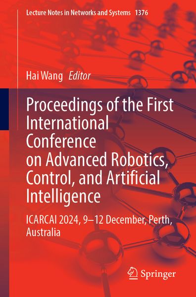Produktbild: Proceedings of the First International Conference on Advanced Robotics, Control, and Artificial Intelligence
