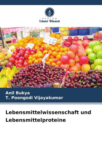 Produktbild: Lebensmittelwissenschaft und Lebensmittelproteine