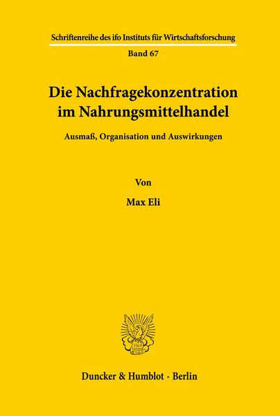 Produktbild: Die Nachfragekonzentration im Nahrungsmittelhandel.