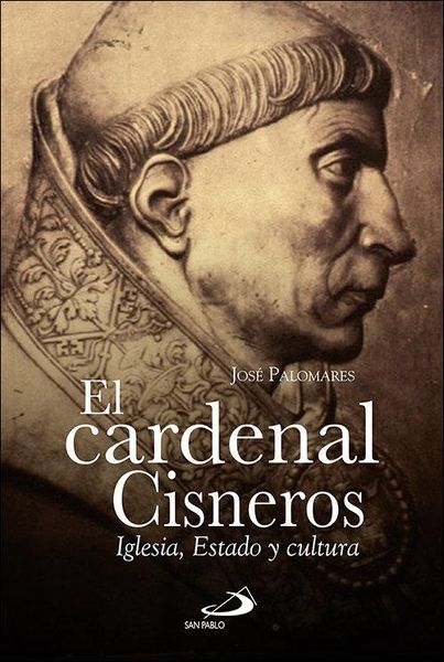 Produktbild: El Cardenal Cisneros : Iglesia, Estado y cultura