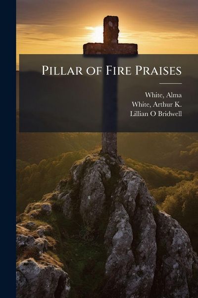 Produktbild: Pillar of Fire Praises