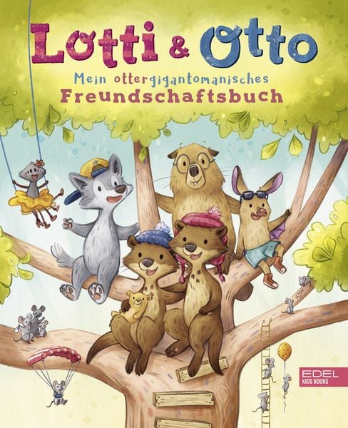 Lotti und Otto – Mein ottergigantomanisches Freundschaftsbuch, Gebundene Ausgabe von Collien Fernandes, Karibu – ein Verlag der Edel Verlagsgruppe,