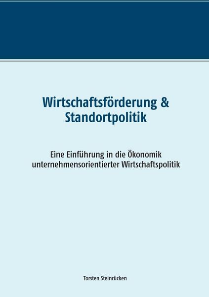 Produktbild: Wirtschaftsf&ouml;rderung & Standortpolitik