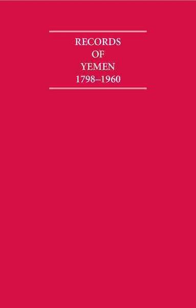 Produktbild: Records of Yemen 1798-1960 16 Volume Hardback Set