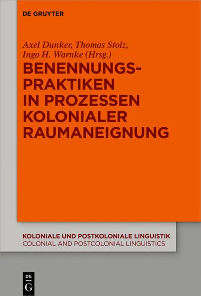 Produktbild: Benennungspraktiken in Prozessen kolonialer Raumaneignung