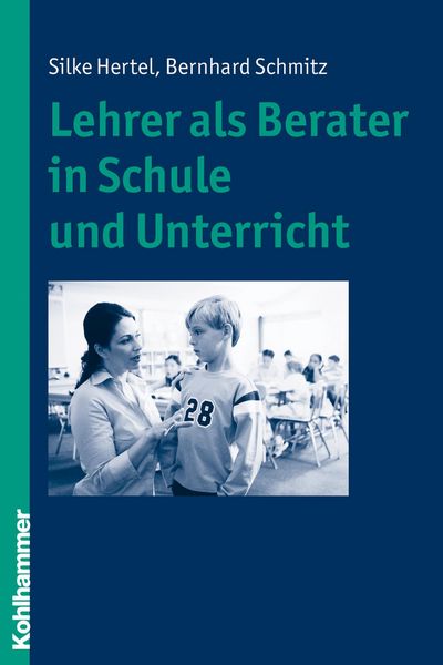 Produktbild: Lehrer als Berater in Schule und Unterricht