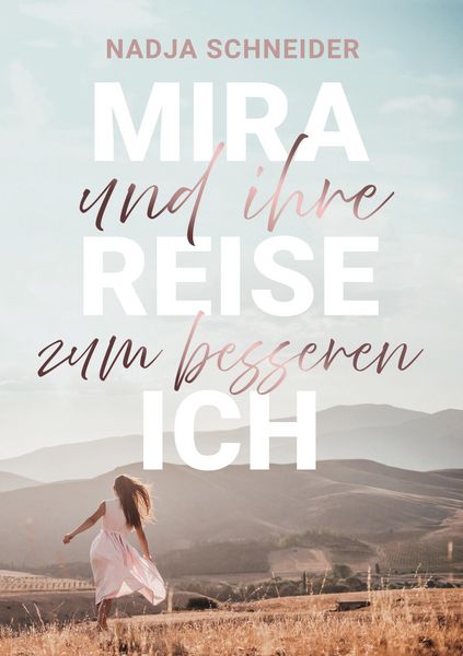 Produktbild: Mira und ihre Reise zum besseren Ich