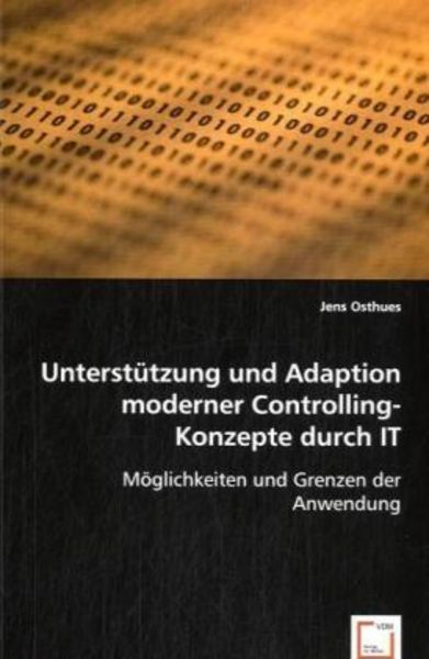 Jens Osthues: Unterstützung und Adaption moderner Controllin, Taschenbuch von Jens Osthues, VDM, 9783836452250