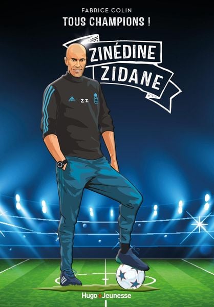 Produktbild: Tous champions ! Zinedine Zidane