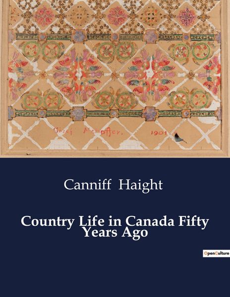 Produktbild: Country Life in Canada Fifty Years Ago
