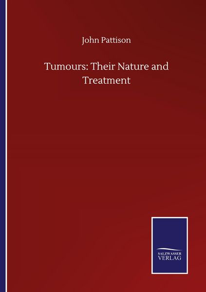 Produktbild: Tumours: Their Nature and Treatment