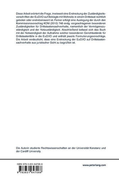 Produktbild: Die Erstreckung der Zust&auml;ndigkeiten der EuGVO auf Drittstaatensachverhalte