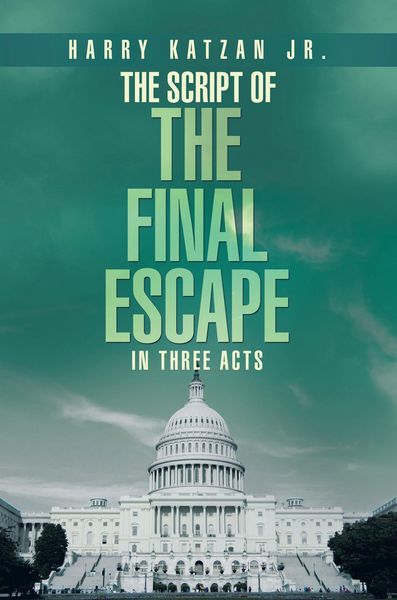 Produktbild: The Script of The Final Escape In Three Acts