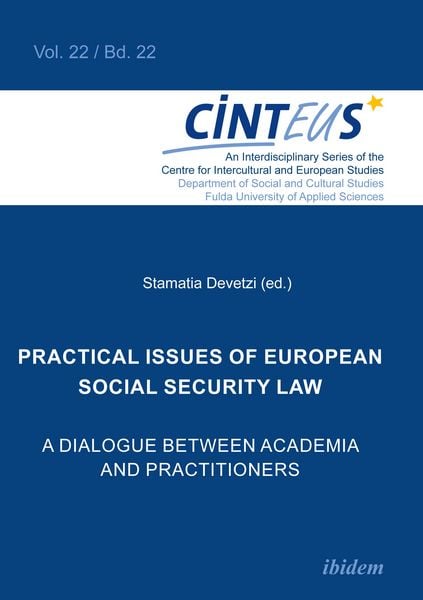 Produktbild: Practical issues of European Social Security Law: A Dialogue between Academia and Practitioners