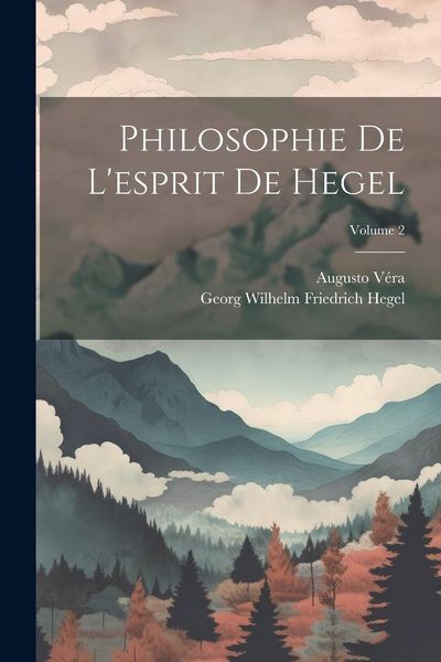Produktbild: Philosophie De L'esprit De Hegel; Volume 2