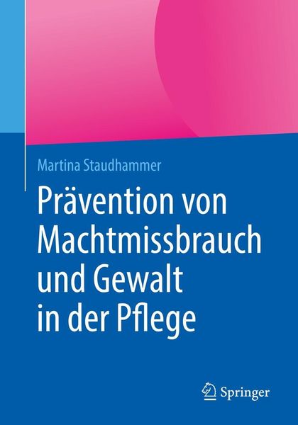 Produktbild: Pr&auml;vention von Machtmissbrauch und Gewalt in der Pflege