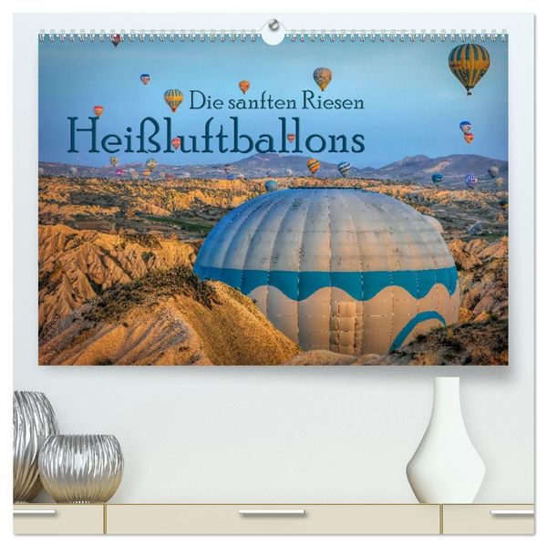 Produktbild: Hei&szlig;luftballons Die sanften Riesen (hochwertiger Premium Wandkalender 2026 DIN A2 quer), Kunstdruck in Hochglanz