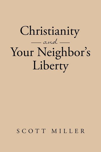 Produktbild: Christianity and Your Neighbor's Liberty