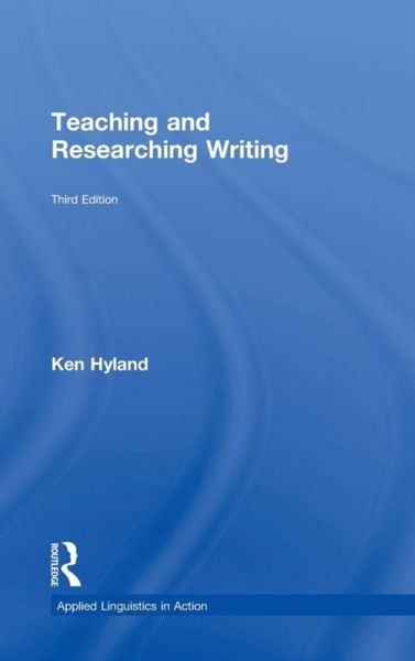 Produktbild: Hyland, K: Teaching and Researching Writing