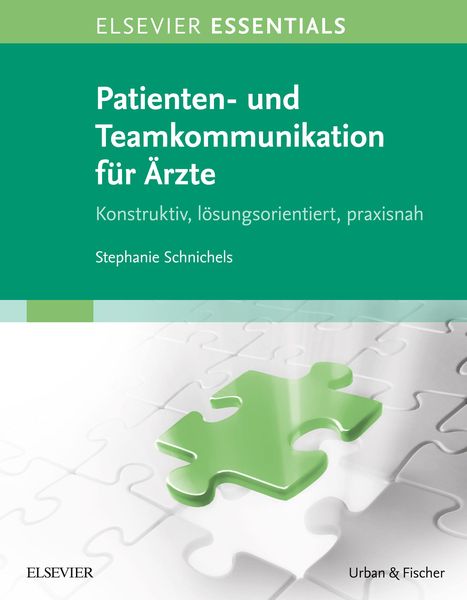 Produktbild: ELSEVIER ESSENTIALS Patienten- und Teamkommunikation f&uuml;r &Auml;rzte
