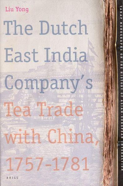 Produktbild: The Dutch East India Company's Tea Trade with China, 1757-1781