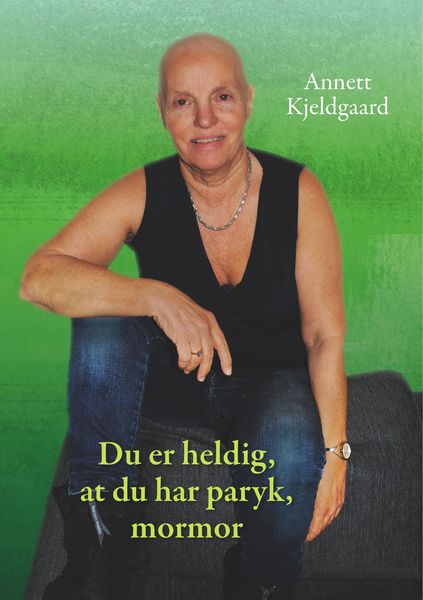 Produktbild: Du er heldig, at du har paryk, mormor