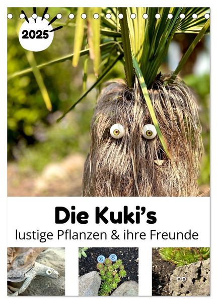 Die Kuki ́s - Lustige Pflanzen und ihre Freunde (Tischkalender 2026 DIN A5 hoch), CALVENDO Monatskalender