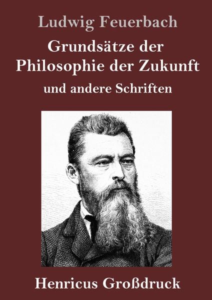 Produktbild: Grunds&auml;tze der Philosophie der Zukunft (Gro&szlig;druck)