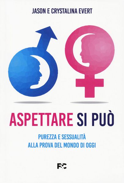 Produktbild: Aspettare si pu&ograve;. Purezza e sessualit&agrave; alla prova del mondo di oggi