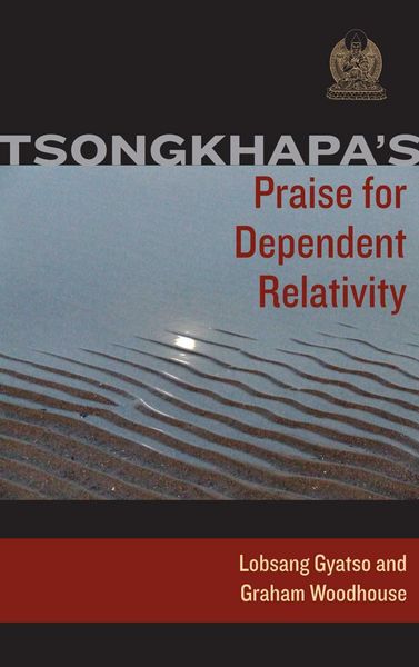 Produktbild: Tsongkhapa's Praise for Dependent Relativity