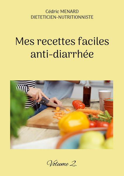 Produktbild: Mes recettes faciles anti-diarrh&eacute;e