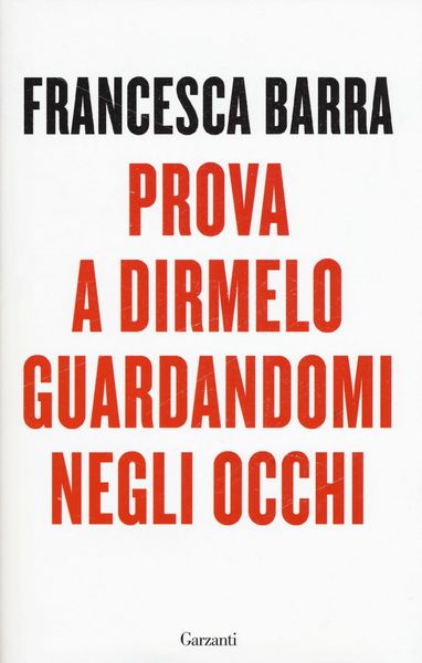 Produktbild: Prova a dirmelo guardandomi negli occhi