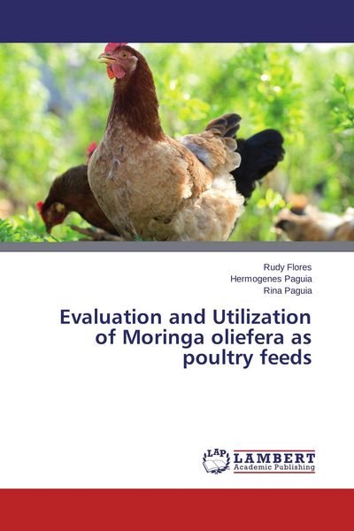 Produktbild: Evaluation and Utilization of Moringa oliefera as poultry feeds