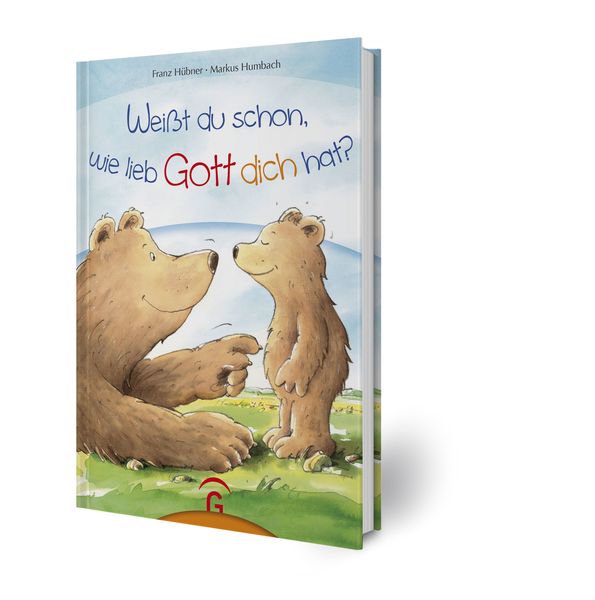 Weißt du schon, wie lieb Gott dich hat?