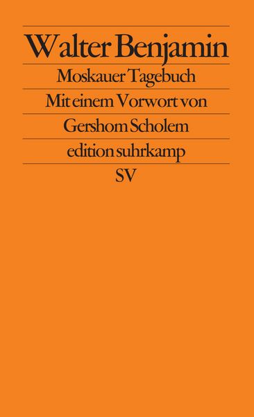Moskauer Tagebuch, Taschenbuch von Walter Benjamin, Suhrkamp, 9783518110201