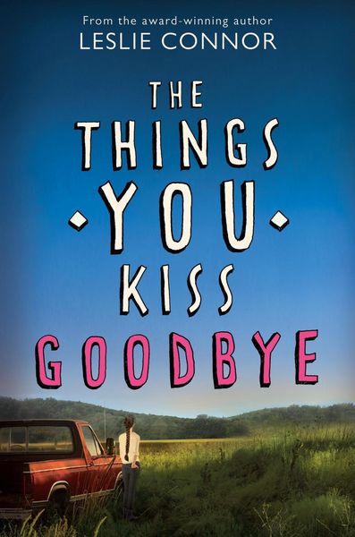 Produktbild: The Things You Kiss Goodbye